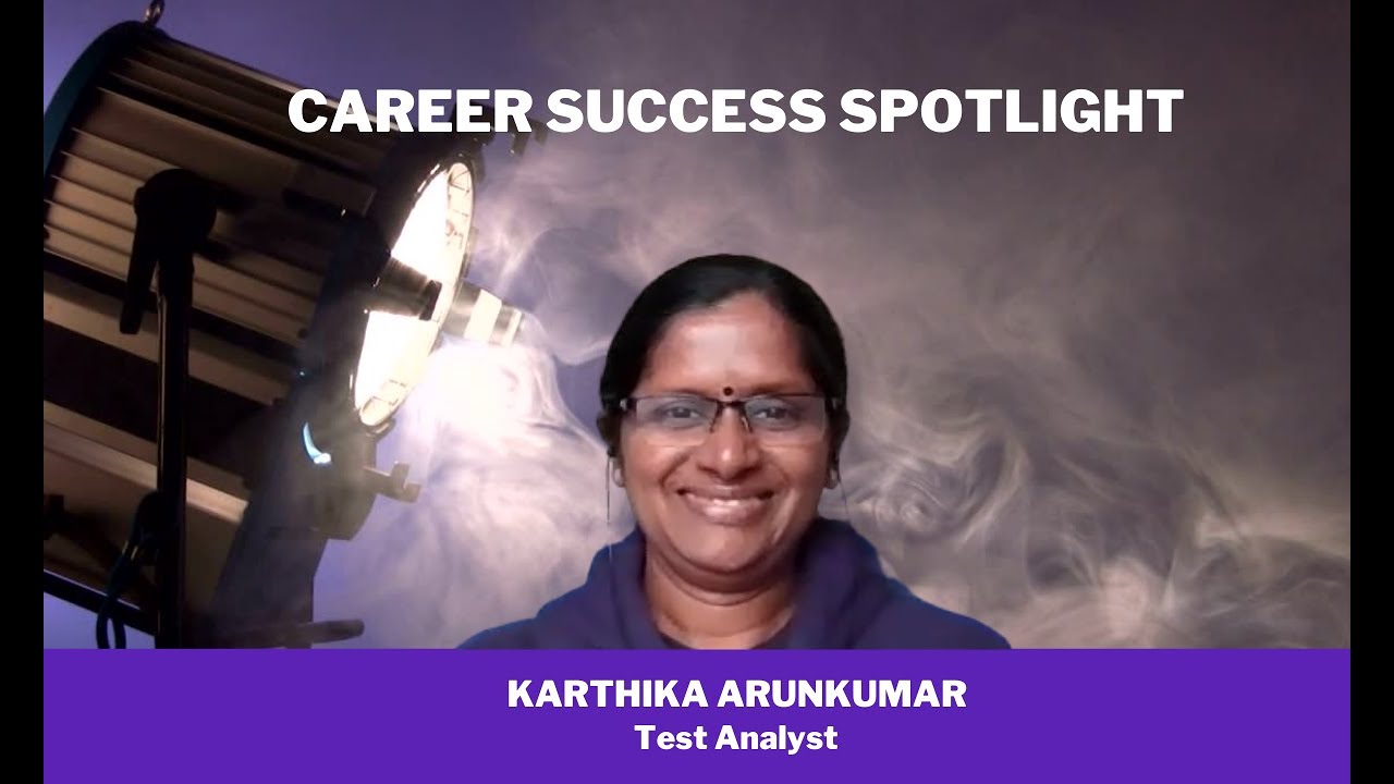 Karthika had a large career gap and now has a job as a Test Analyst