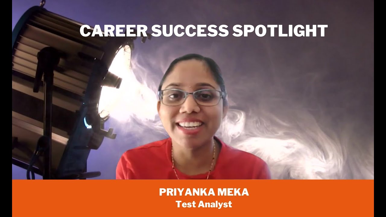 Priyanka had a 5 year career gap and now is now starting work as a Test Analyst